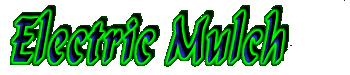 Electric Mulch Ltd.